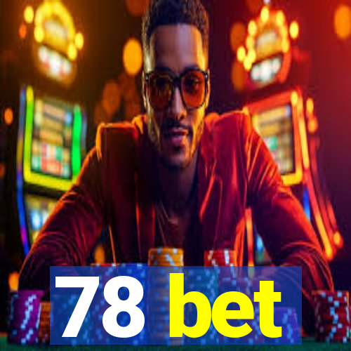 78 bet